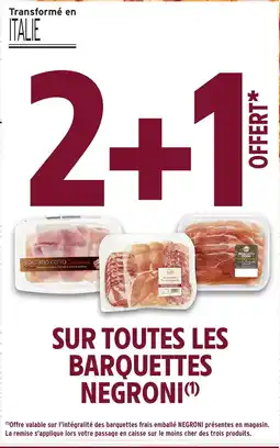Intermarché Express NEGRONI Sur toutes les barquettes offre