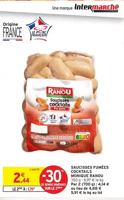 Intermarché Express MONIQUE RANOU Saucisses fumées cocktails offre