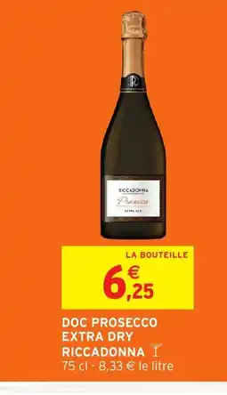 Intermarché Express RICCADONNA Doc prosecco extra dry offre