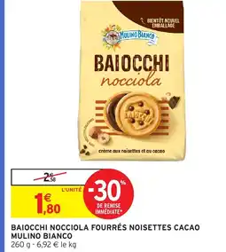 Intermarché Express MULINO BIANCO Baiocchi nocciola fourrés noisettes cacao offre