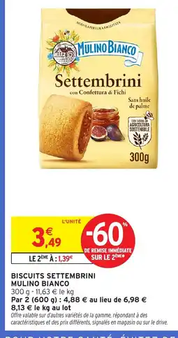 Intermarché Express MULINO BIANCO Biscuits settembrini offre