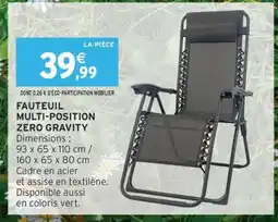Intermarché Hyper Fauteuil Multi-Position Zero Gravity offre