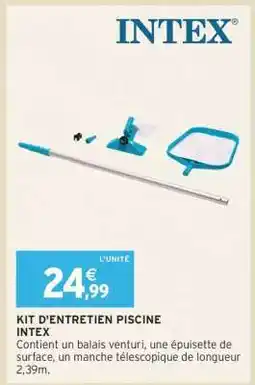 Intermarché Hyper KIT D'ENTRETIEN PISCINE INTEX offre