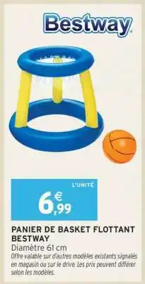Intermarché Hyper PANIER DE BASKET FLOTTANT BESTWAY offre