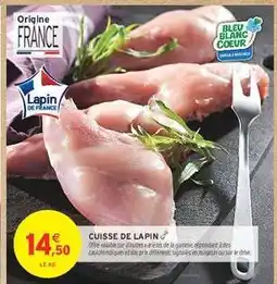 Intermarché Contact Cuisse de lapin offre