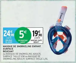 Intermarché Hyper Masque de Snorkeling Enfant Surface Beuchat offre