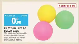 Intermarché Hyper Filet 3 Balles de Beach Ball offre