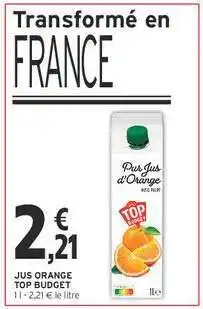 Intermarché Contact JUS ORANGE TOP BUDGET offre