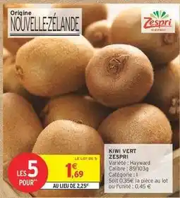 Intermarché Contact Kiwi Vert Zespri offre