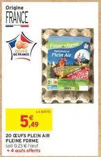 Intermarché Contact 20 ŒUFS PLEIN AIR PLEINE FORME offre
