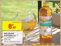 Intermarché Contact MELONADE EYGUIBELLE offre