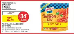 Intermarché Contact Tortellini Jambon Cru Lustucru offre