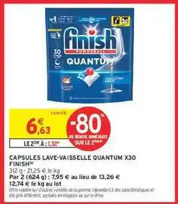 Intermarché Contact CAPSULES LAVE-VAISSELLE QUANTUM X30 FINISH offre