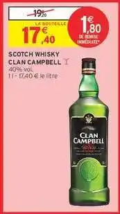 Intermarché Contact Scotch Whisky Clan Campbell offre