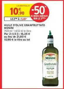 Intermarché Contact Huile d'Olive Granfruttato Monini offre