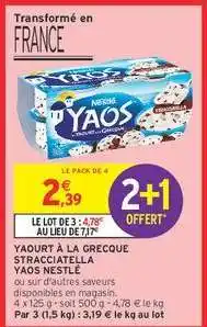 Intermarché Contact YAOURT À LA GRECQUE STRACCIATELLA YAOS NESTLÉ offre