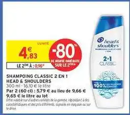 Intermarché Contact Shampoing Classic 2 en 1 Head & Shoulders offre