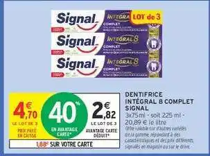 Intermarché Contact Dentifrice Intégral 8 Complet Signal offre