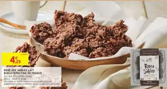 Intermarché ROSE DES SABLES LAIT offre