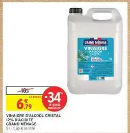 Intermarché VINAIGRE D'ALCOOL CRISTAL 12% D'ACIDITÉ GRAND MÉNAGE offre
