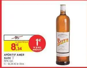 Intermarché Apéritif Amer Suze offre