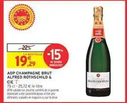 Intermarché AOP Champagne Brut Alfred Rothschild & Cie offre