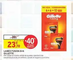 Intermarché Lames Fusion 6+6 Gillette offre