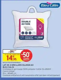 Intermarché Lot de 2 Oreillers Siluran 60 Bleu Câlin offre