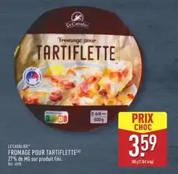 ALDI Fromage pour tartiflette offre