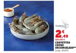 Super U Crevettes crues decongelees offre
