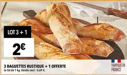 Supeco Fabriqué en France 3 Baguettes Rustique + 1 Offerte offre