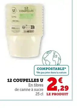 Super U U 12 COUPELLES offre