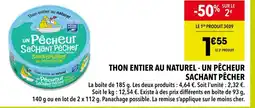 Supeco Un Pêcheur Sachant Pêcher Thon entier au naturel offre