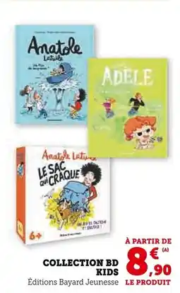 Super U COLLECTION BD KIDS offre