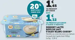 Super U Dessert lacte reve de lait u bleu blanc coeur offre