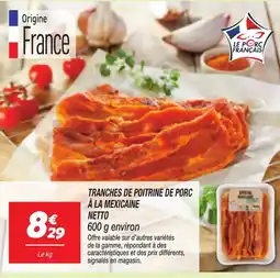 Netto NETTO Tranches de poitrine de porc à la mexicaine offre