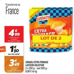 Netto LUSTUCRU Girasoli extra fromage selection offre