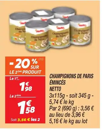 Netto NETTO Champignons de paris émincés offre