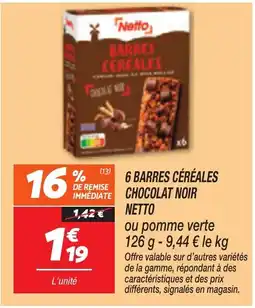 Netto NETTO 6 barres céréales immediate chocolat noir offre