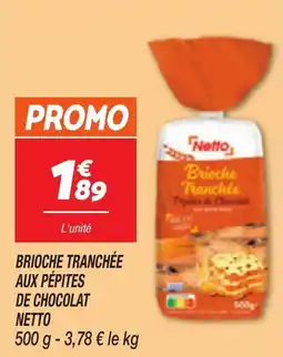 Netto NETTO Brioche tranchée aux pépites de chocolat offre
