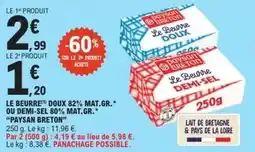 E.Leclerc Paysan breton - le beurre doux 82% mat.gr. ou demi-sel 80% mat.gr offre