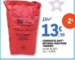 E.Leclerc Charbon de bois methode forestière offre
