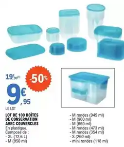 E.Leclerc Lot de 100 boîtes de conservation avec couvercles offre