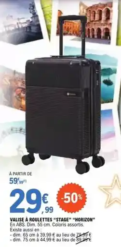E.Leclerc Dim - valise a roulettes stage horrizon offre