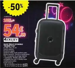 E.Leclerc Delsey - valise trolley extensible selection plus offre