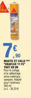Mastic et colle sikaflex 11 fc tout en un