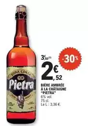 E.Leclerc Pietra - bière ambrée à la châtaigne offre