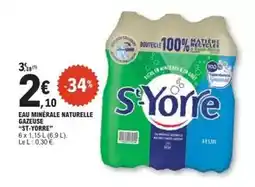E.Leclerc St yorre - eau minérale naturelle gazeuse offre