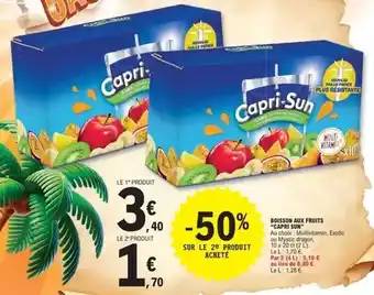 E.Leclerc Capri sun - boisson aux fruits offre
