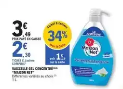 E.Leclerc E.leclerc - vaisselle gel concentre offre